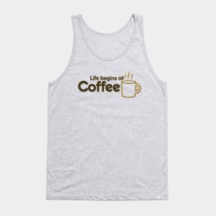 Life begins at coffee Tank Top